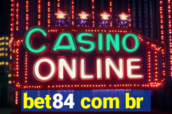 bet84 com br